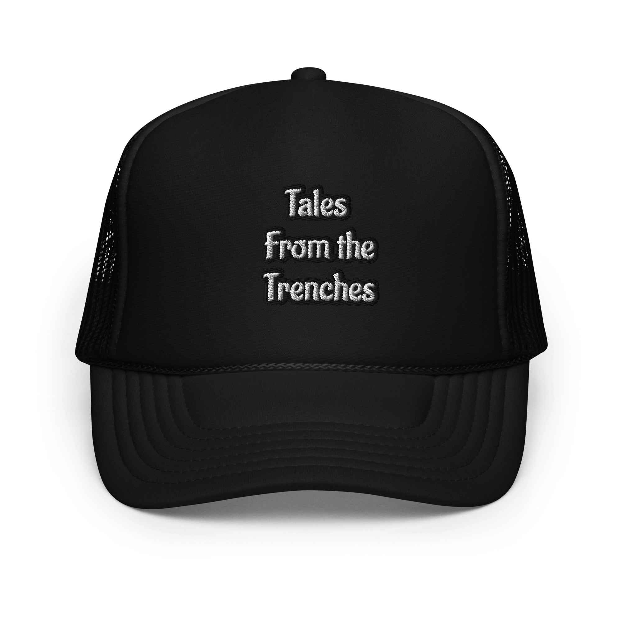 Tales From The Trenches